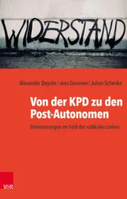  978-3-525-31099-1;Deycke-VonDerKPDZuDenPost-Autonomen.jpg - Bild
