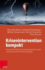  978-3-525-40851-3;Hofer-Moser_Hintenberger_Schwarzmann-Krisenintervention kompakt.jpg - Bild