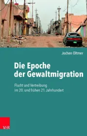  978-3-525-45199-1;Oltmer-Die Epoche der Gewaltmigration.jpg - Bild