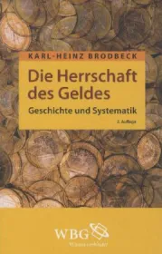  978-3-534-24809-4;Brodbeck-Die Herrschaft des Geldes.jpg - Bild
