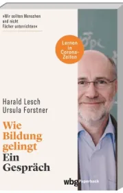  978-3-534-27351-5;Lesch-Forstner-WieBildungGelingt.jpg - Bild