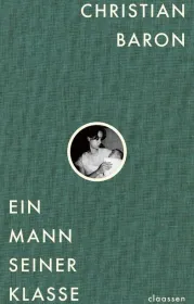  978-3-546-10000-7;Baron-Ein Mann seiner Klasse.jpg - Bild