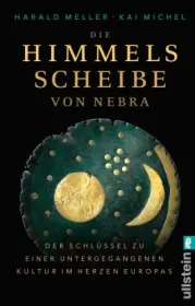  978-3-548-06116-0;Meller-Michel-DieHimmelsscheibeVonNebra.jpg - Bild