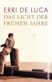 978-3-548-29101-7;de Luca-Das Licht der frühen Jahre.jpg - Bild