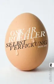  978-3-548-29167-3;Roehler-Selbstverfickung.jpg - Bild