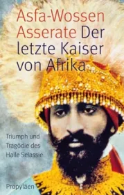 978-3-549-07428-2;Asserate-Der letzte Kaiser von Afrika.jpg - Bild