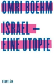  978-3-549-10007-3;Boehm-Israel-eine Utopoie.jpg - Bild