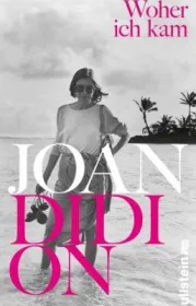  978-3-550-05021-3;Didion-Woher ich kam.jpg - Bild