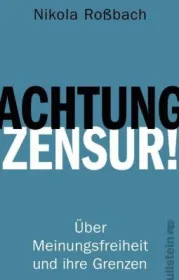  978-3-550-05062-6;Roßbach-Achtung Zensur.jpg - Bild