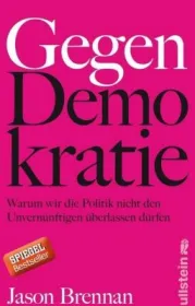  978-3-550-08156-9;Brennan-Gegen Demokratie.jpg - Bild