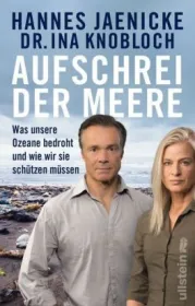 978-3-550-20047-2;Jaenicke_Knobloch-Aufschrei der Meere.jpg - Bild