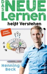  978-3-550-20049-6;Beck-Das neue Lernen heißt Verstehen.jpg - Bild