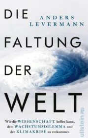  978-3-550-20212-4;Levermann-DieFaltungDerWelt.jpg - Bild