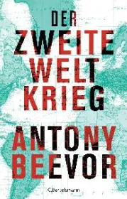  978-3-570-10065-3;beevor-weltkrieg.jpg - Bild