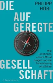  978-3-570-10362-3;Hübel-Die aufgeregte Gesellschaft.jpg - Bild