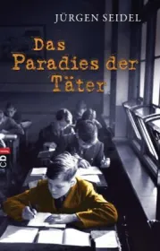  978-3-570-40254-2;Seidel-Das Paradies der Täter.jpg - Bild