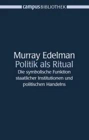  978-3-593-37751-3;Edelman-PolitikAlsRitual.jpg - Bild