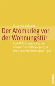 978-3-593-39478-7;Schregel-Dere Atomkrieg vor der Haustür.jpg - Bild