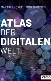  978-3-593-51271-6;Andree_Thomsen-AtlasDerDigitalenWelt.jpg - Bild