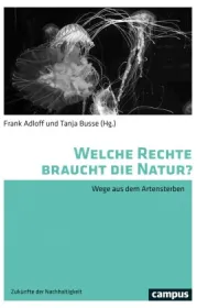  978-3-593-51462-8;Adloff-WelcheRechteBrauchtDieNatur.jpg - Bild