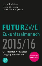  978-3-596-03049-1;welzer-futurzwei.jpg - Bild
