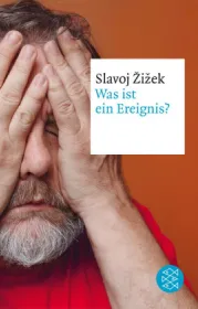  978-3-596-03123-8;Zizek-Was ist ein Ereignis.jpg - Bild
