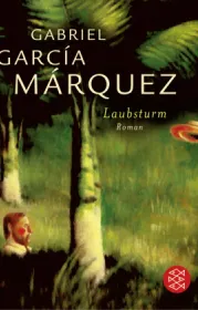 978-3-596-16261-1;Marquez-Laubsturm.jpg - Bild