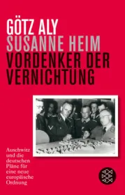  978-3-596-19510-7;Aly-Heim-Vordenker-der-Vernichtung.jpg - Bild