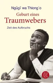  978-3-596-29815-0;Thiong'o-Geburt eines Traumwebers.jpg - Bild