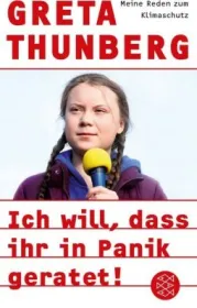  978-3-596-70542-9;Thunberg-Ich will, dass ihr in Panik geratet.jpg - Bild