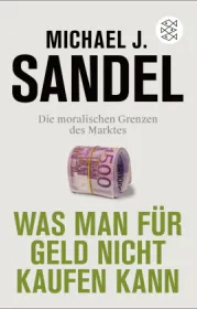  978-3-596-70979-3;Sandel-Was man für Geld nicht kaufen kann.jpg - Bild