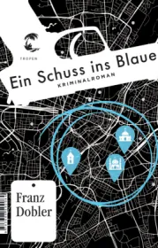  978-3-608-50346-3;Dobler-Ein Schuss ins Blaue.jpg - Bild