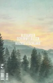  978-3-608-50380-7;Schimmelbusch-Hochdeutschland.jpg - Bild