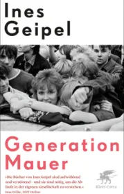  978-3-608-98246-6;Geipel-Generation Mauer.jpg - Bild