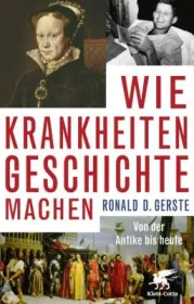  978-3-608-98418-7;Gerste-WieKrankheitenGeschichteMachen.jpg - Bild