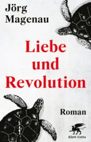  978-3-608-98748-5;Magenau-Liebe und Revolution.jpg - Bild