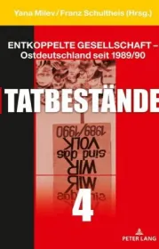  978-3-631-78731-1;Milev-Entkoppelte Gesellschaft Bd.4.jpg - Bild