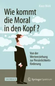  978-3-642-55406-3;wahl-moral.jpg - Bild