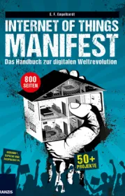  978-3-645-60485-7;Engelhardt-Internet-of-Things-Manifest.jpg - Bild