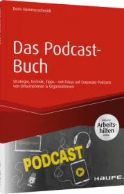  978-3-648-13880-9;Hammerschmidt-DasPodcastbuch.jpg - Bild