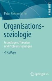  978-3-658-10016-2;Preisendörfer-Organisationssoziologie.jpg - Bild