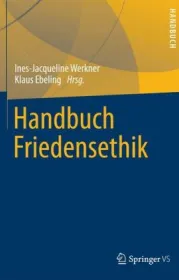  978-3-658-14685-6;Werkner-Handbuch Friedensethik.jpg - Bild