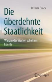  978-3-658-19366-9Brock-Die überdehnte Staatlichkeit.jpg - Bild