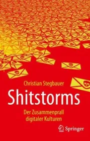 978-3-658-19954-8;Stegbauer-Shitstorms.jpg - Bild