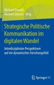  978-3-658-20859-2;Oswald-Strategische politische Kommunikation im digitalen Wandel.jpg - Bild