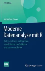  978-3-658-21586-6;Sauer-Moderne Datenanalyse mit R.jpg - Bild