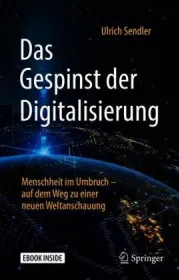  978-3-658-21896-6;Sendler-Das Gespinst der Digitalisierung.jpg - Bild