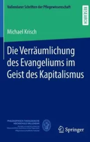  978-3-658-23342-6;Krisch-Die Verräumlichung des Evangeliums.jpg - Bild