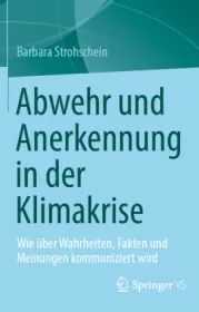  978-3-658-38160-8;Strohschein-Abwehr und Anerkennun in der Klimakrise.jpg - Bild