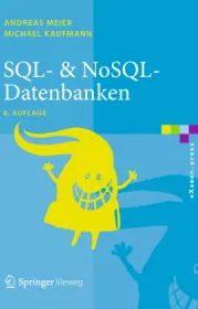 978-3-662-47663-5;Meier-Kaufmann-SQL-&NoSQLDatenbanken.jpg - Bild